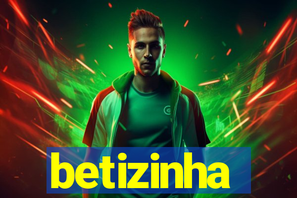 betizinha