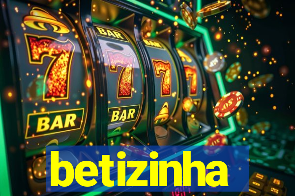 betizinha