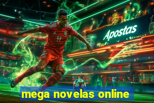 mega novelas online