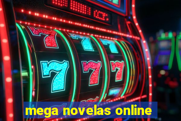 mega novelas online