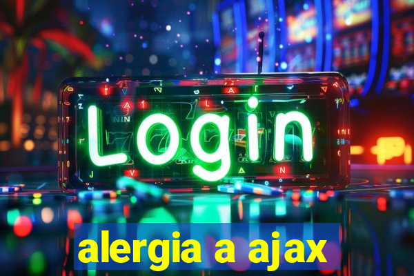 alergia a ajax