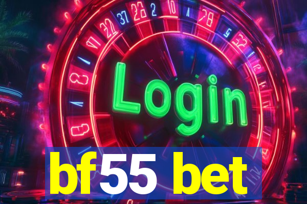 bf55 bet