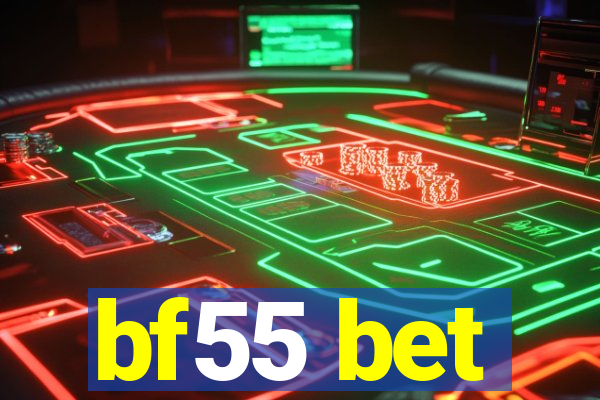 bf55 bet