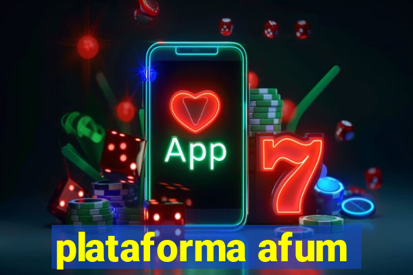 plataforma afum