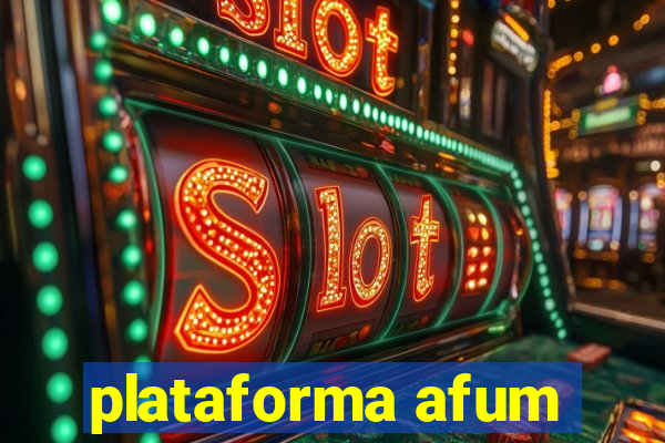 plataforma afum