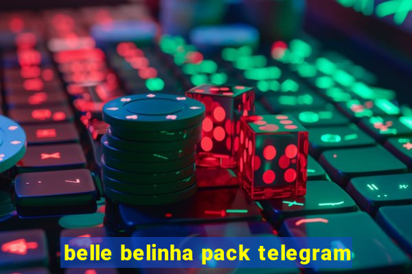 belle belinha pack telegram