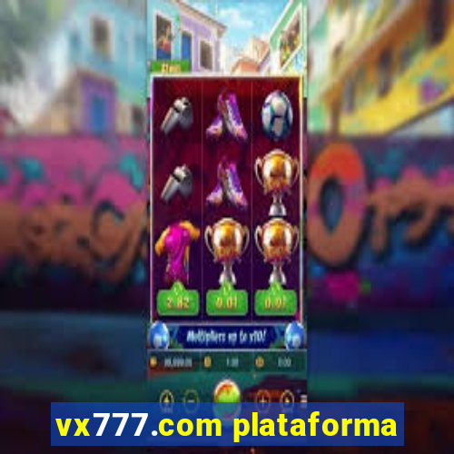 vx777.com plataforma