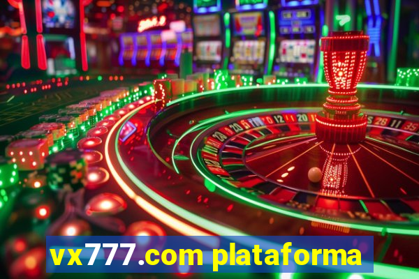 vx777.com plataforma