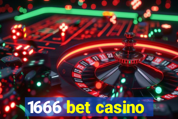 1666 bet casino