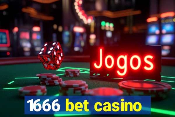 1666 bet casino