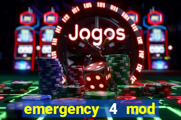 emergency 4 mod bahia download