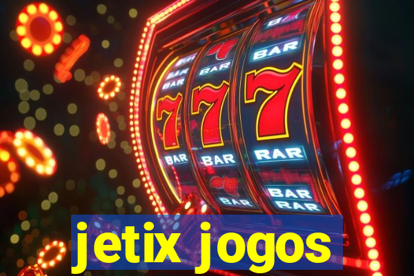 jetix jogos