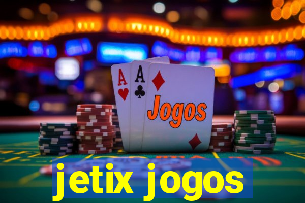 jetix jogos