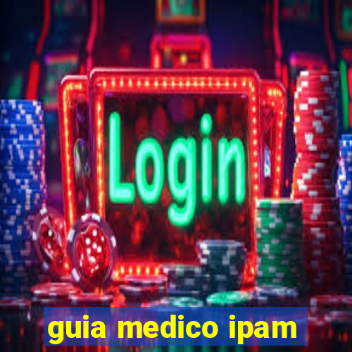 guia medico ipam