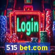 515 bet.com