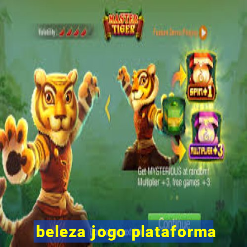 beleza jogo plataforma