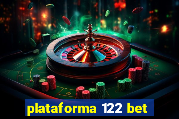 plataforma 122 bet