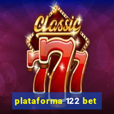 plataforma 122 bet