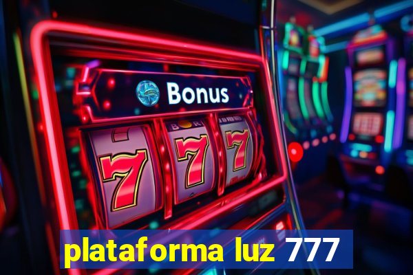 plataforma luz 777