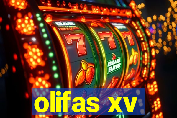 olifas xv