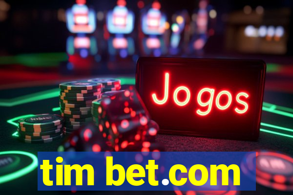 tim bet.com