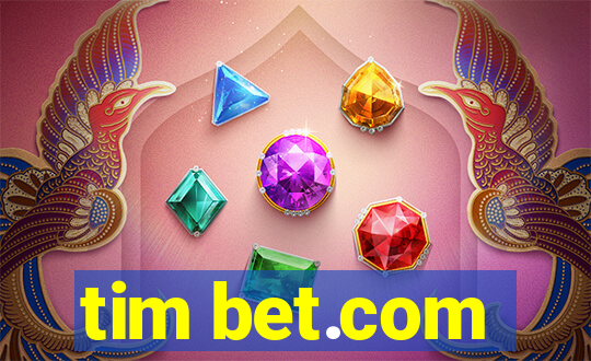 tim bet.com