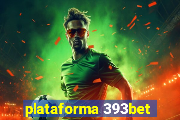 plataforma 393bet