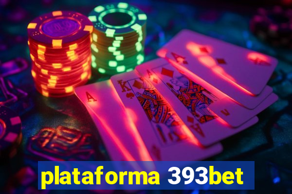 plataforma 393bet