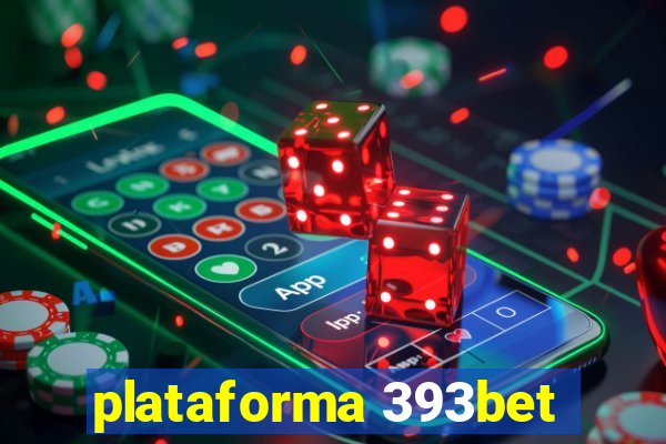 plataforma 393bet