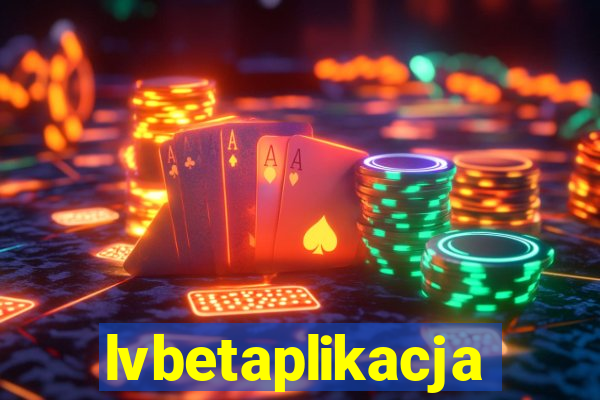 lvbetaplikacja