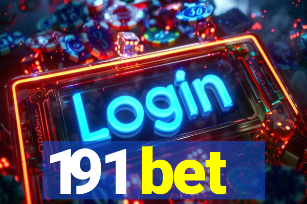 191 bet