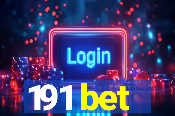 191 bet