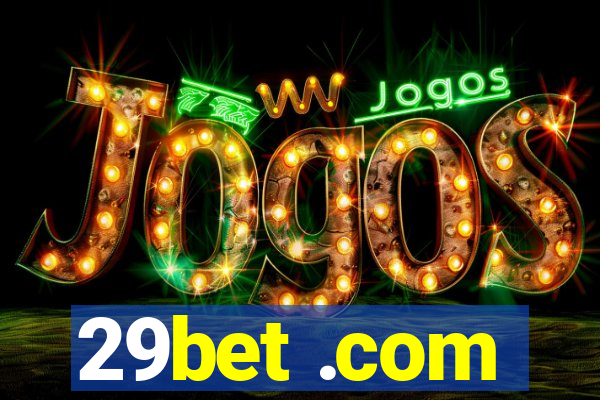 29bet .com