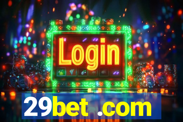 29bet .com