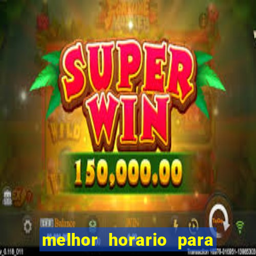 melhor horario para jogar na betano