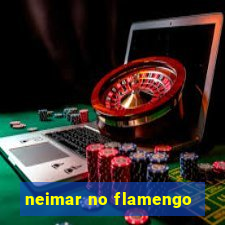 neimar no flamengo