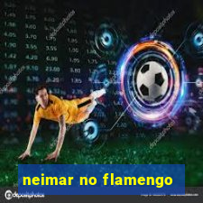 neimar no flamengo