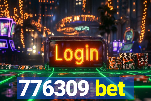 776309 bet