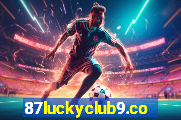 87luckyclub9.com