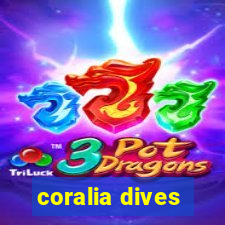 coralia dives