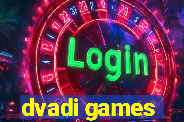 dvadi games