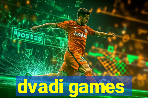 dvadi games