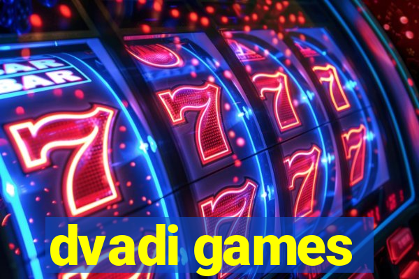 dvadi games