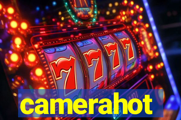 camerahot