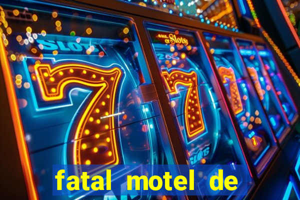 fatal motel de nova mutum