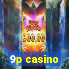 9p casino