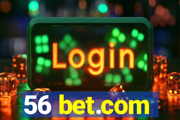 56 bet.com