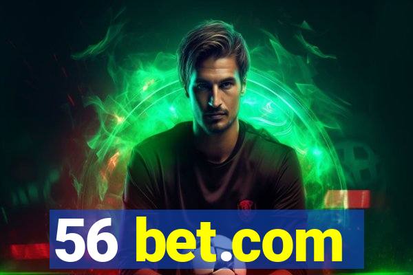 56 bet.com