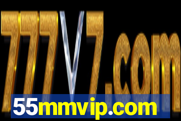 55mmvip.com