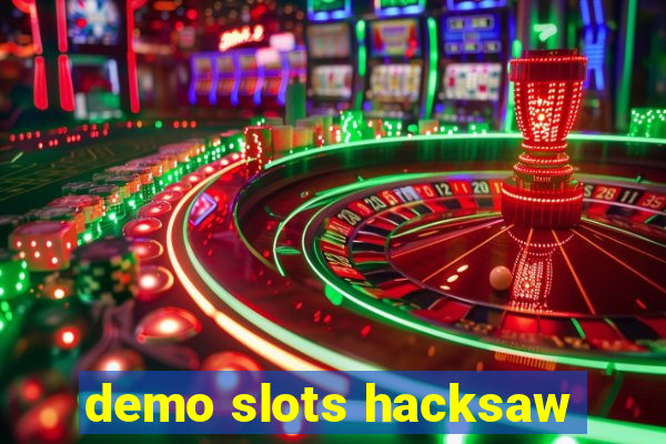 demo slots hacksaw